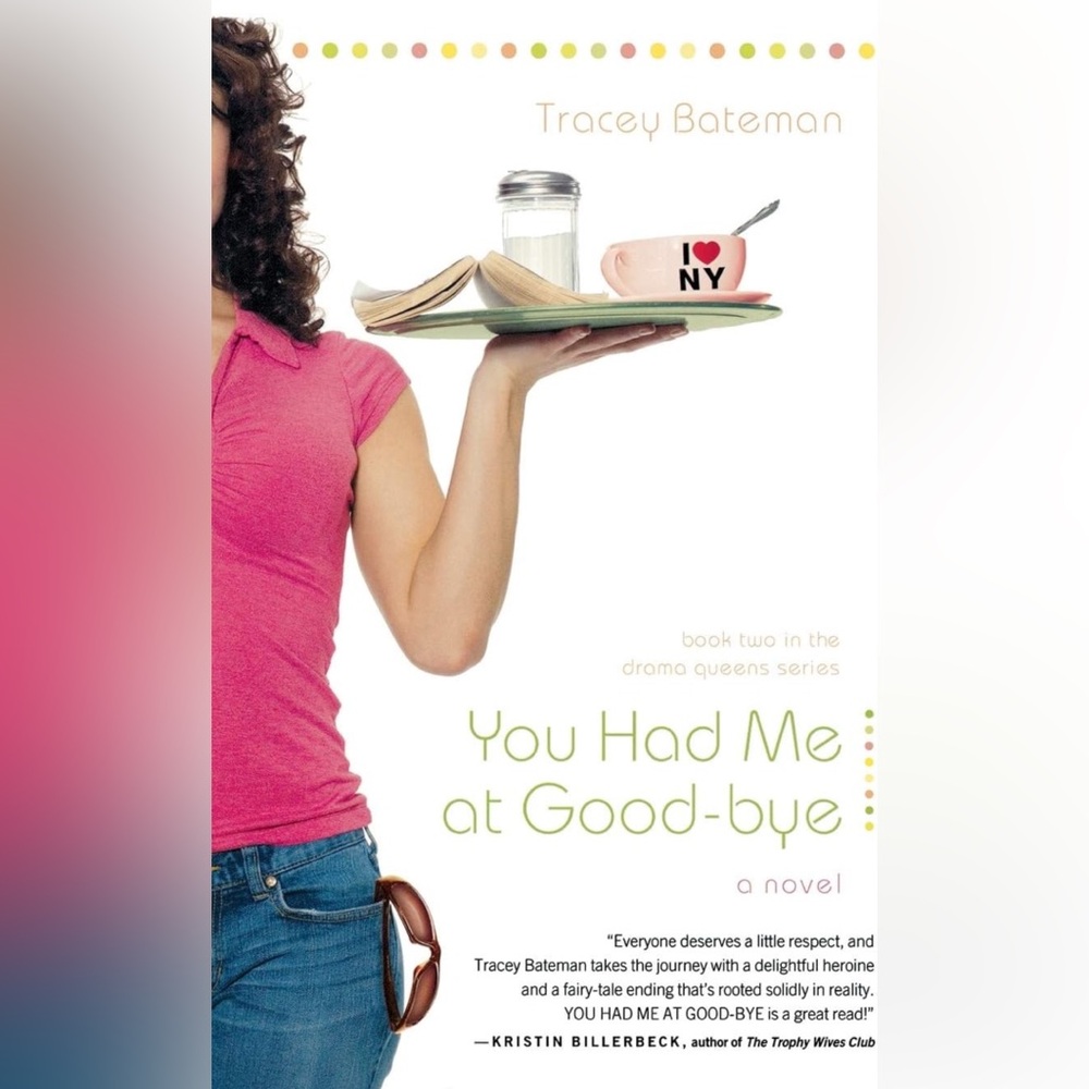 BOOK - You Had Me at Good-bye by Tracey Bateman